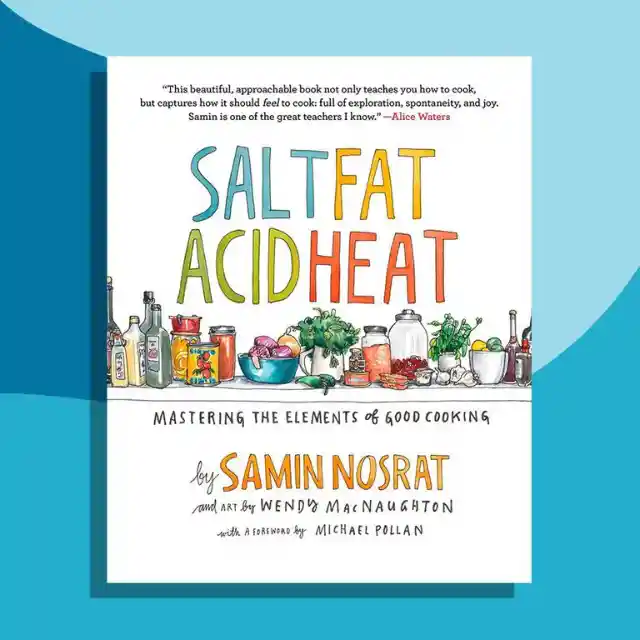 14. Salt, Fat, Acid, Heat