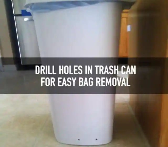 18. Holes in Your Trash