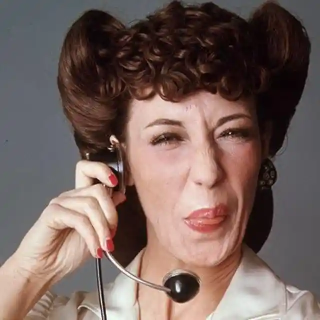 Lily Tomlin as Ernestine the telephone operator in Rowan &amp; Martin's Laugh-In that ran from 1968 to 1973.